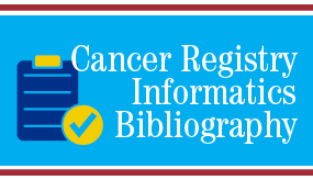 Cancer Registry Informatics Bibliography